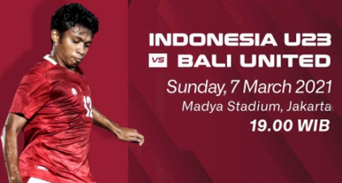 Line-up Timnas U-23 Indonesia Vs Bali United, Aqil Savik Starter, Berikut Link Live Streaming