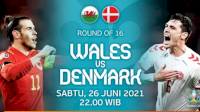 Link Live Streaming dan Siaran Langsung TV Babak 16 Besar Euro 2020 Malam Ini Wales Vs Denmark 