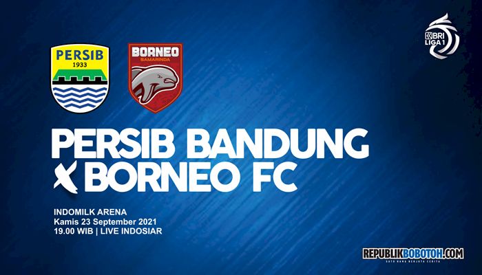 Live di Indosiar, Persib 'Biru Putih' Hadapi Borneo FC