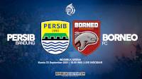 Cara Nonton Live Streaming Persib vs Borneo FC: Terens Puhiri Yakin Pesut Etam Lebih Efektif