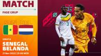SEDANG BERLANGSUNG Piala Dunia 2022 Senegal vs Belanda, Berikut Tayangan Gratis dan Link Live Streamingnya