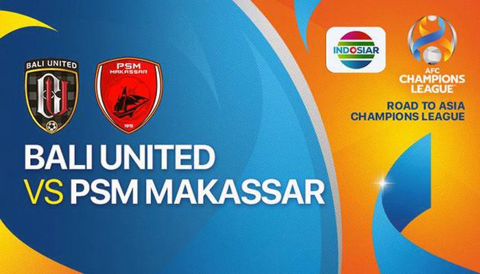 Link Live Streaming Playoff Liga Champions Asia Bali United vs PSM, Tayang Sesaat Lagi