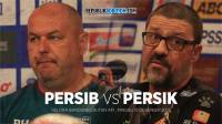 Link Live Streaming Persib Bandung vs Persik Kediri Malam Ini