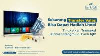 bank bjb Hadirkan Program Loyalty Customer Transfer Valas Bagi Nasabah