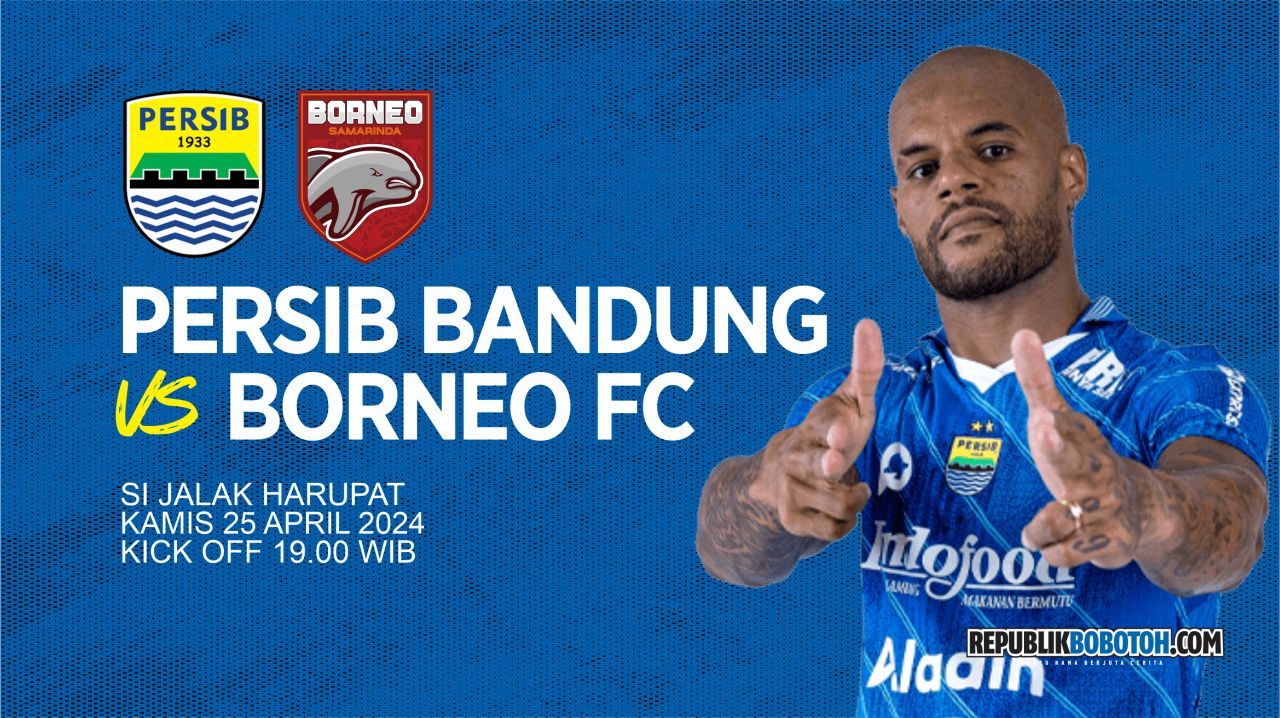 Link Siaran Langsung Persib vs Borneo Liga 1 2024 di Indosiar, Vidio dan Sportstars 3