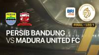 Link Live Streaming Vidio dan Indosiar Persib vs Madura United Final Liga 1