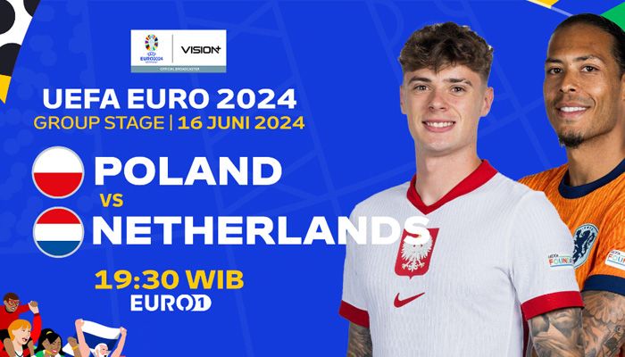 Sesaat Lagi Tayang Polandia vs Belanda di Euro 2024, Link Live Streaming Ada di Sini