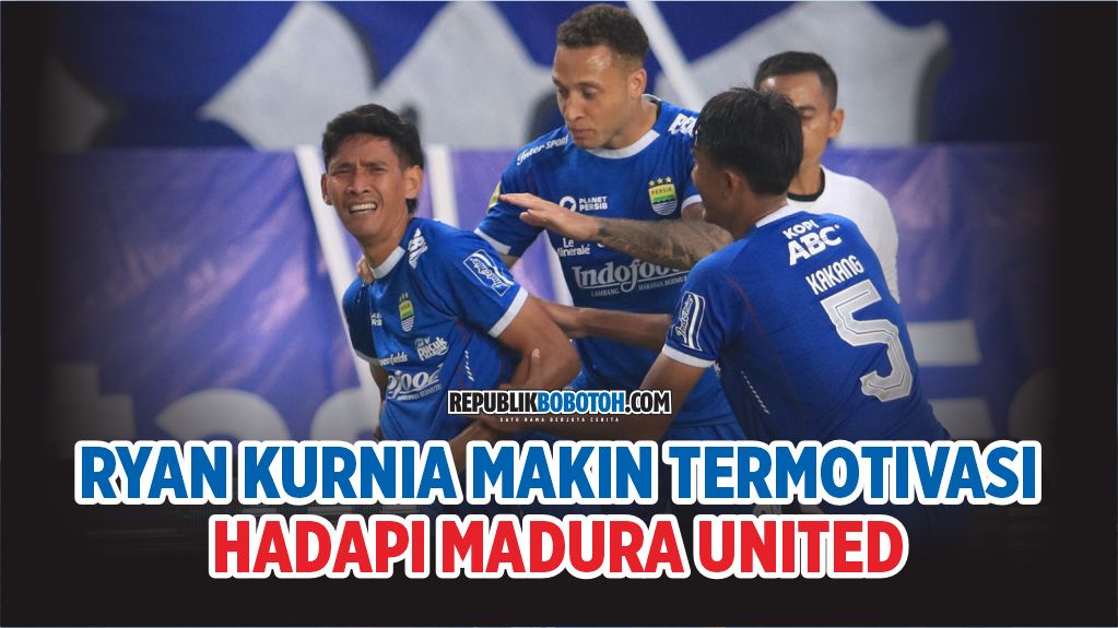 [VIDEO] Motivasi Ryan Kurnia Meledak Hadapi Madura United, Ini Penyebabnya