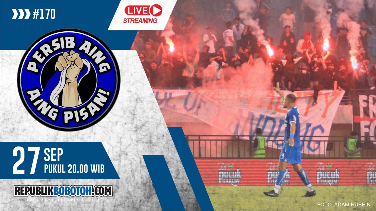 [LIVE] PERSIB AING: Benang Kusut Persib dan Bobotoh, Madura Utd Diuntungkan?