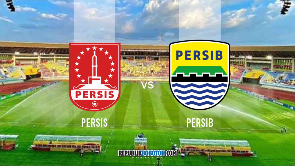 Prediksi Pemain Persis Solo vs Persib: Jadwal Siaran Langsung dan Link Live Streaming 