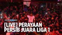 [LIVE] Perayaan Persib Back To Back Juara Liga 1 2024-2025 di Graha Persib