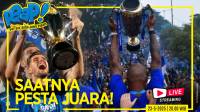 [LIVE] PERSIB AING: Saatnya Pesta Juara!