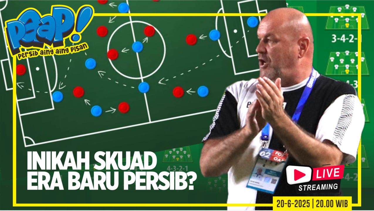 [LIVE] PERSIB AING: Menakar Skuad Era Baru Persib Jelang Piala Presiden 2025