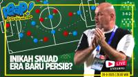[LIVE] PERSIB AING: Menakar Skuad Era Baru Persib Jelang Piala Presiden 2025