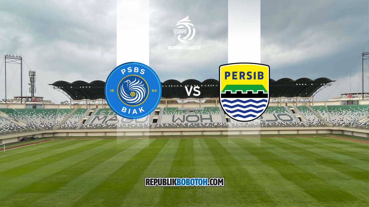 Link Live Streaming PSBS vs Persib Liga Super 2025 