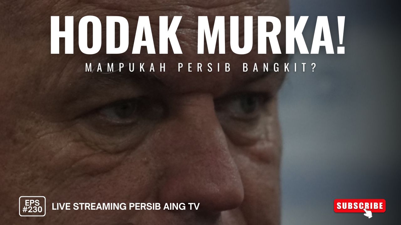 [LIVE] PERSIB AING: Mampukah Persib Bangkit? Strategi, Skenario, dan Harapan Bobotoh