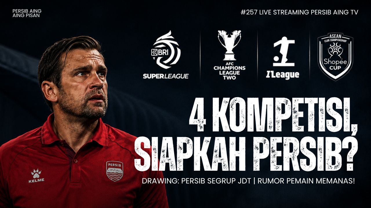 [LIVE] PERSIB AING: Rumor Pemain Bidikan Memanas, Persib Satu Grup Dengan JDT