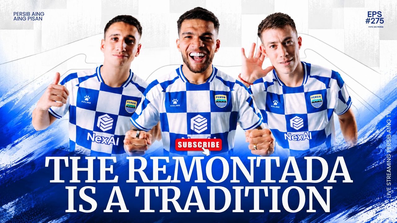 [LIVE] PERSIB AING: King Remontada, Prediksi Persib Vs Dewa United 